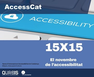 15x15. El novembre de l’accessibilitat